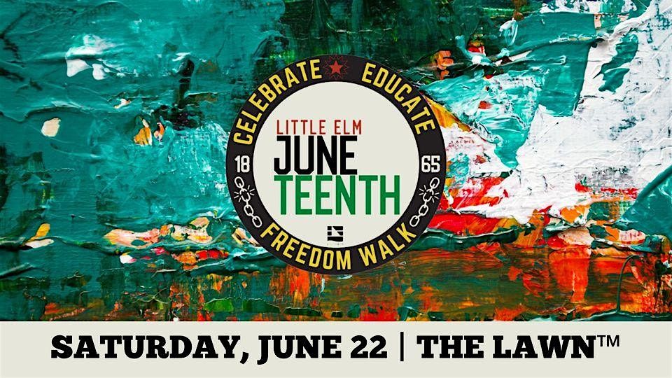 Little Elm Juneteenth - Freedom Walk