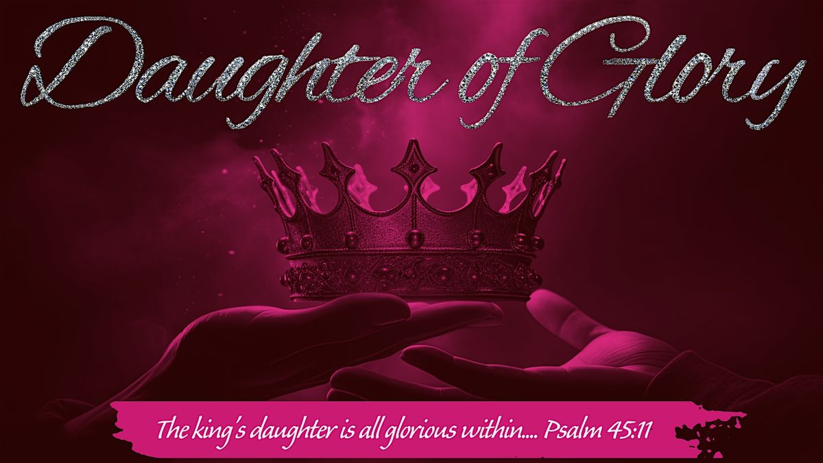 Daughter of Glory Pre-Conference Fundraiser