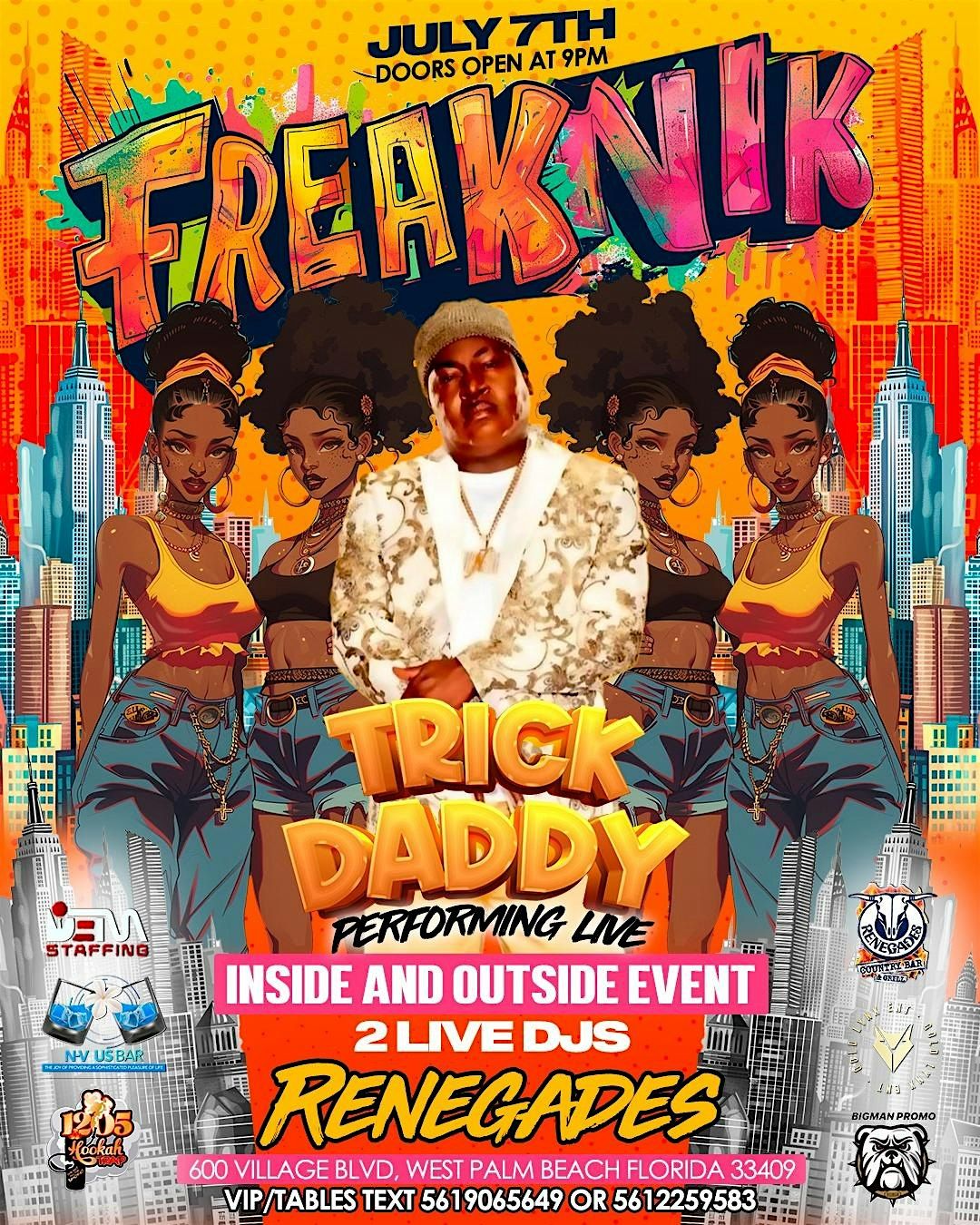 FreakNik \u201cTrick Daddy Performing Live\u201d