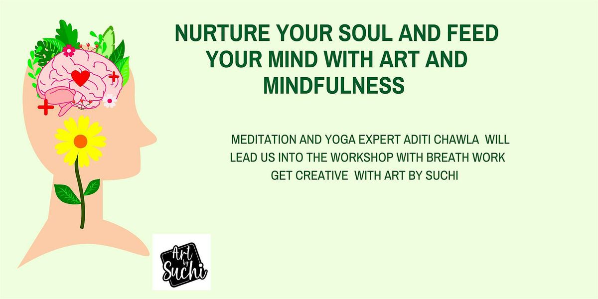 Nurture your soul and feed your mind with art and mindfulness