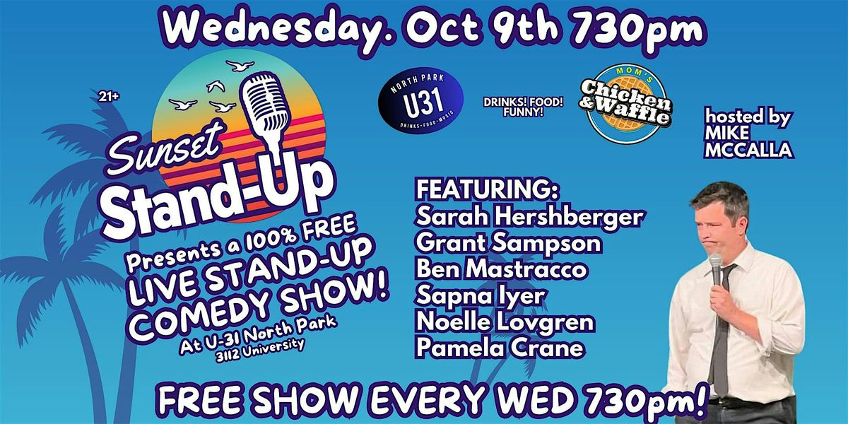 Sunset Standup @ U31 hosted by Mike McCalla - Oct 9