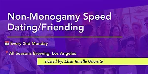 [May] LA Non-Monogamy Speed Friending\/Dating