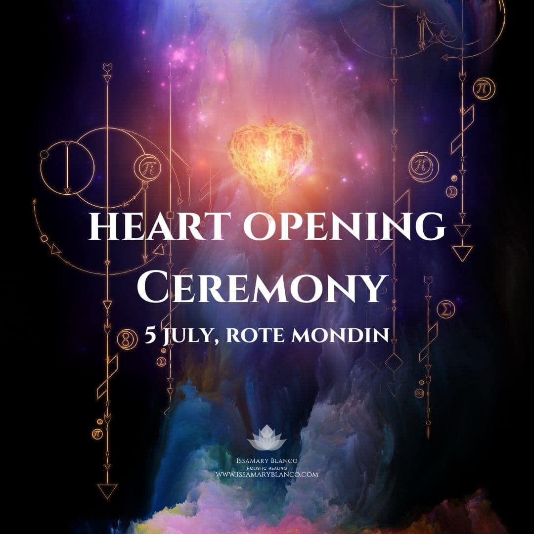 Heart Opening Ceremony 