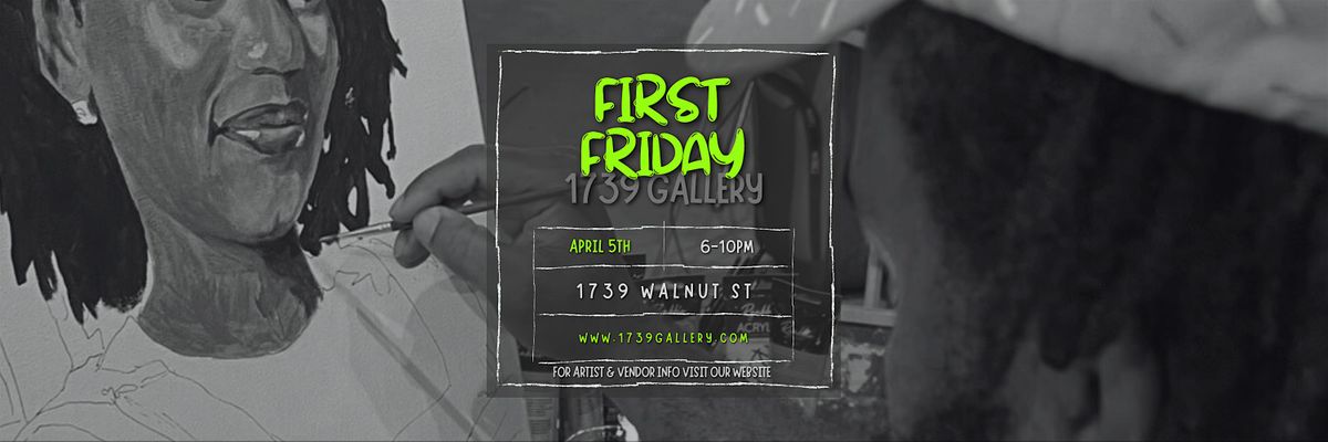 First Friday Art Market @ 1739 Gallery in the Crossroads