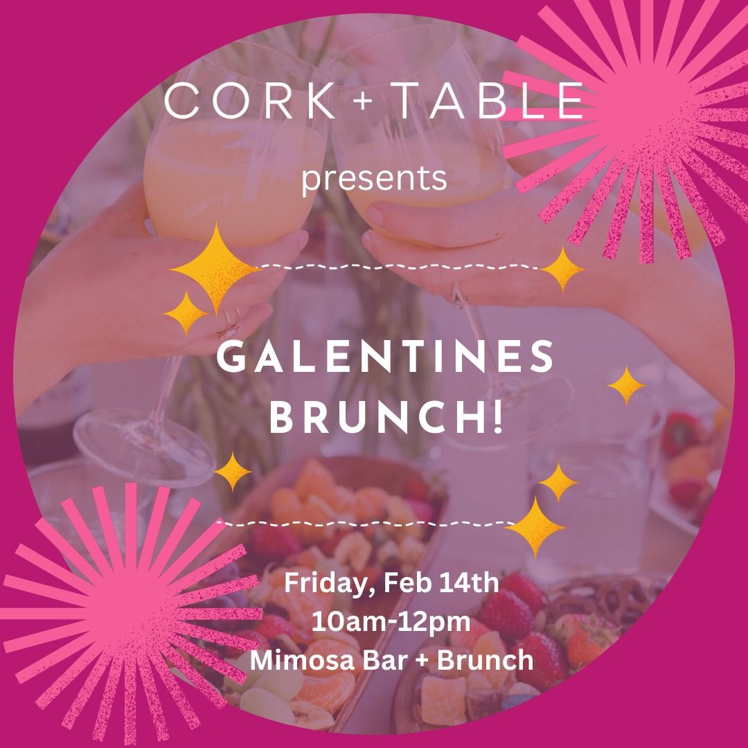 Galentines Brunch! Feb 14th 10am-12pm