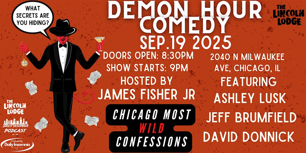 Demon Hour Comedy - Chicago\u2019s Raw and Untamed Confessions!