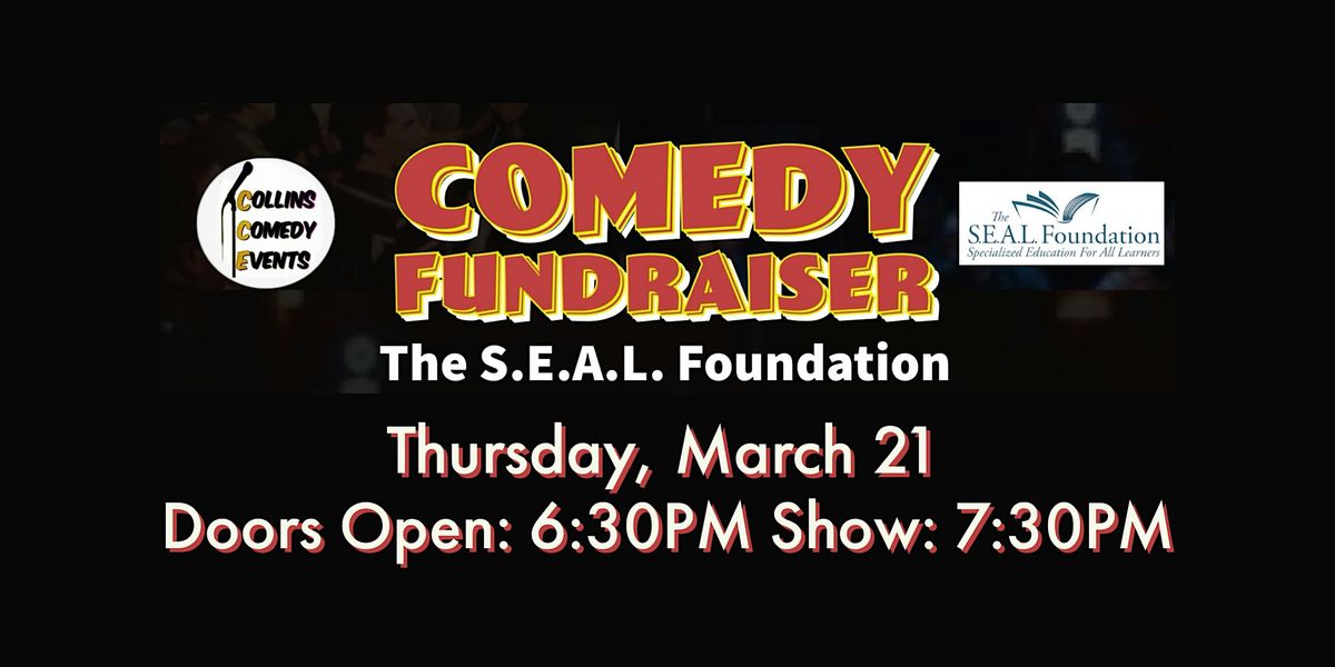 The S.E.A.L. Foundation Comedy Fundraiser