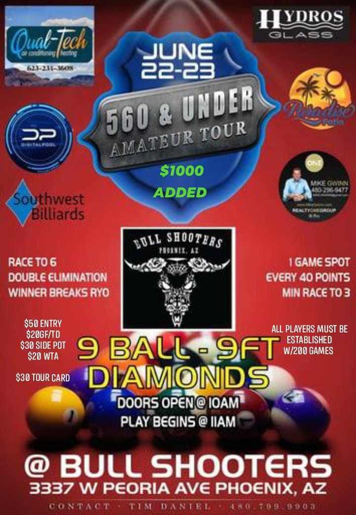 560 & Under Amateur Tour Stop #5 @ Bull Shooters 3337 W Peoria Ave Phoenix AZ 85029