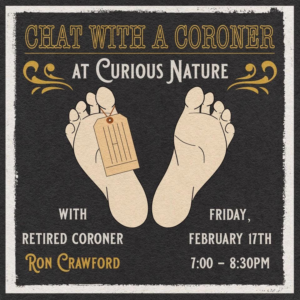 chat-with-a-coroner-curious-nature-phoenix-17-february-2023