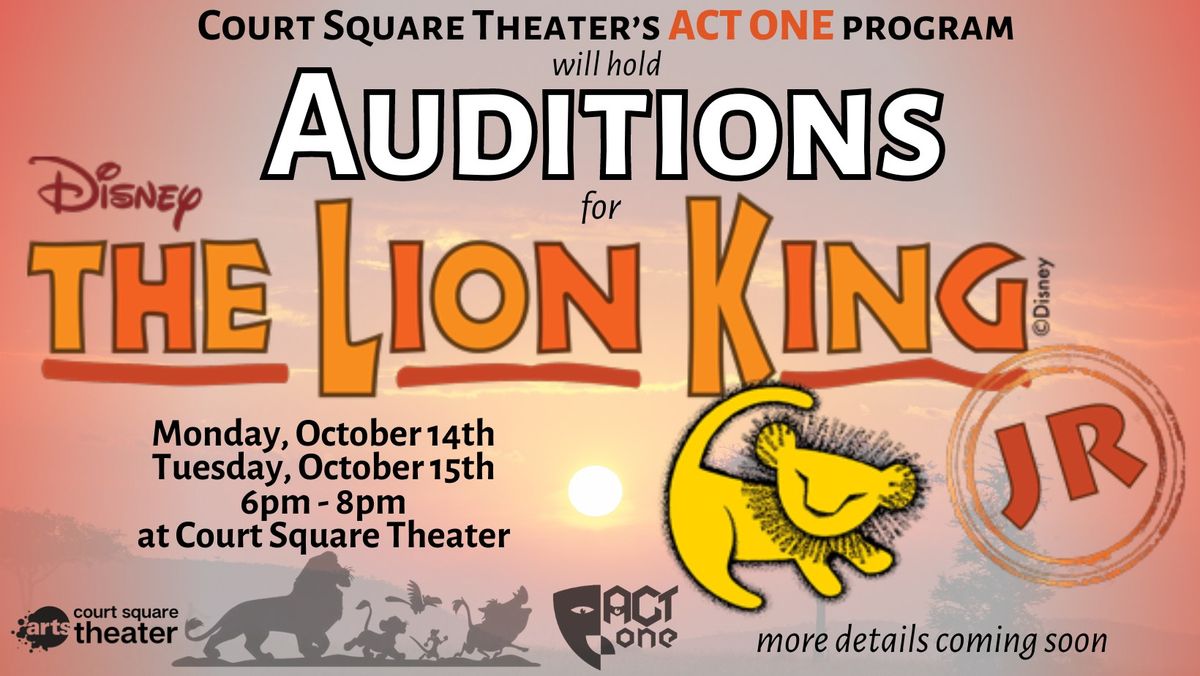 The Lion King Jr. AUDITIONS