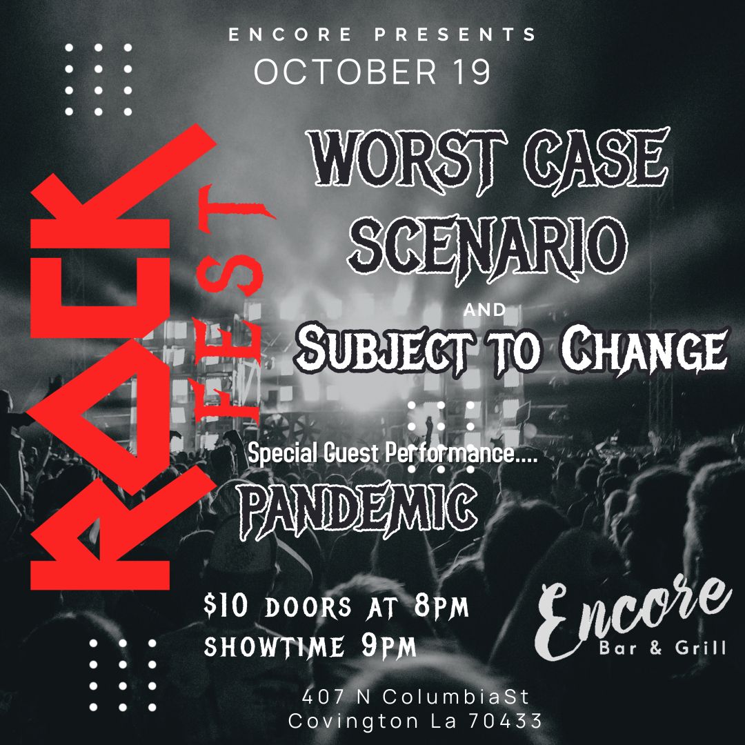 Worst Case Scenario w\/ Subject To Change and Special Guests !