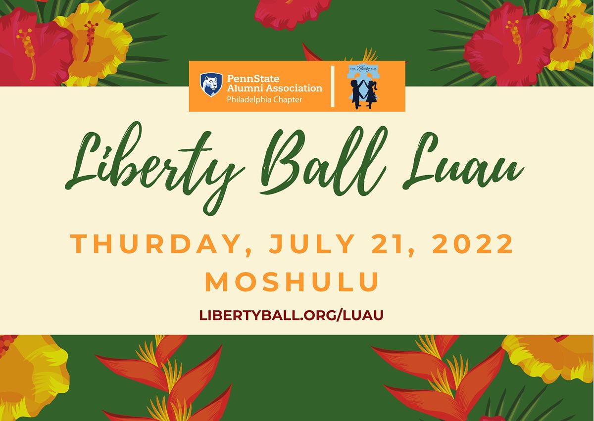 5th Annual Liberty Ball Luau