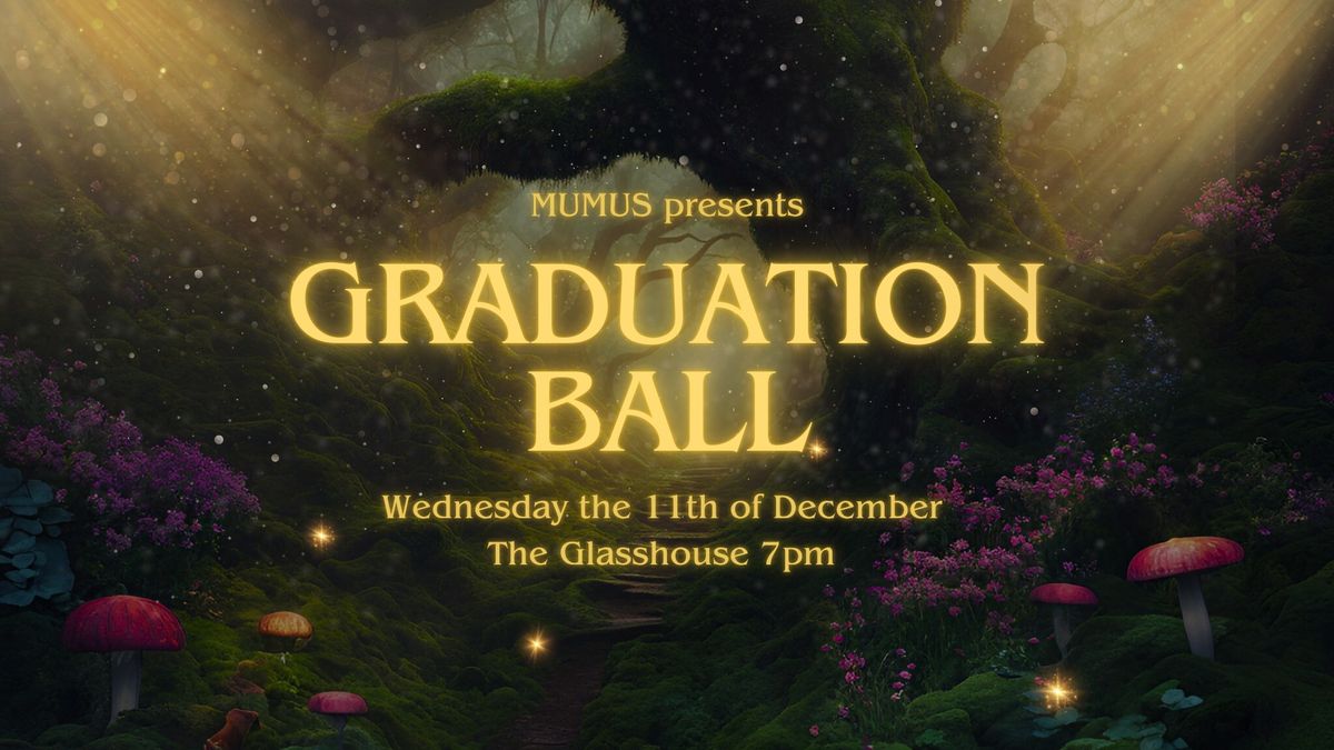 MUMUS Presents: Graduation Ball