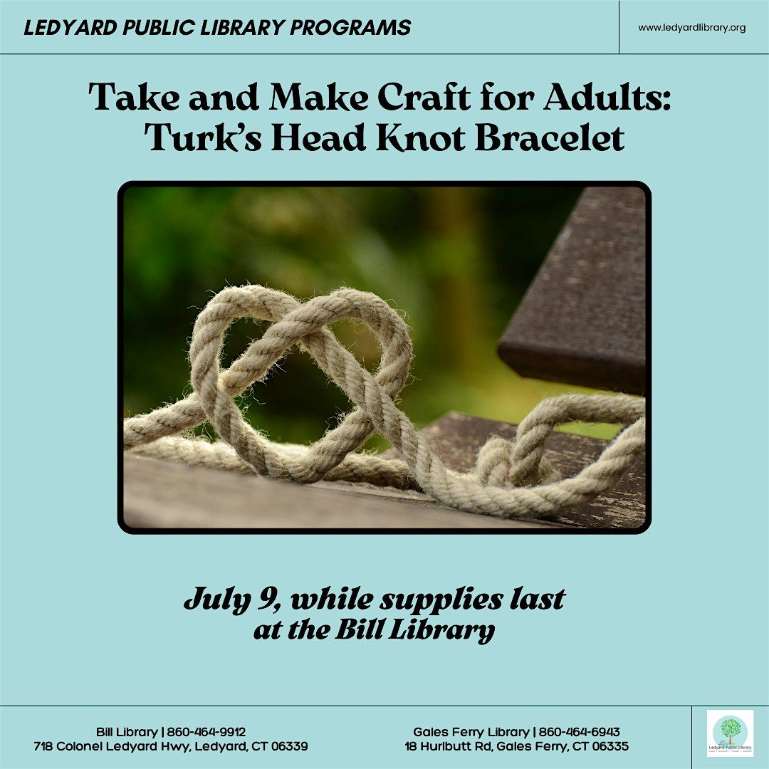 Adult Take and Make: Turk's Knot Sailor's Bracelet