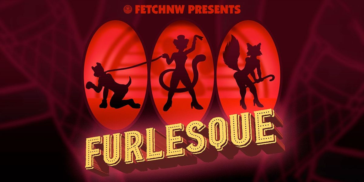Furlesque by FetchNW