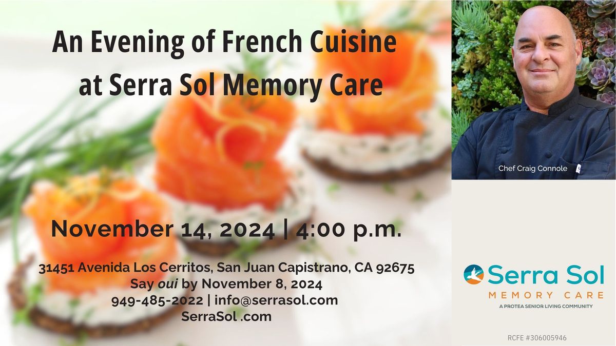 An Evening of French Cuisine at Serra Sol Memory Care