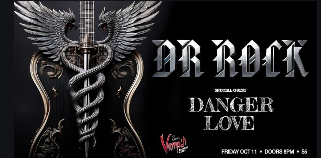 DrRock special guests Danger Love live at Counts Vampd