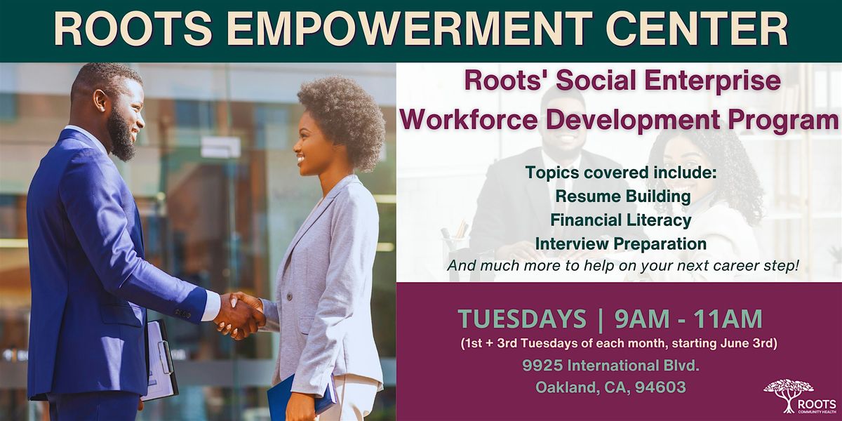 Roots Empowerment Center: Workforce Development Program