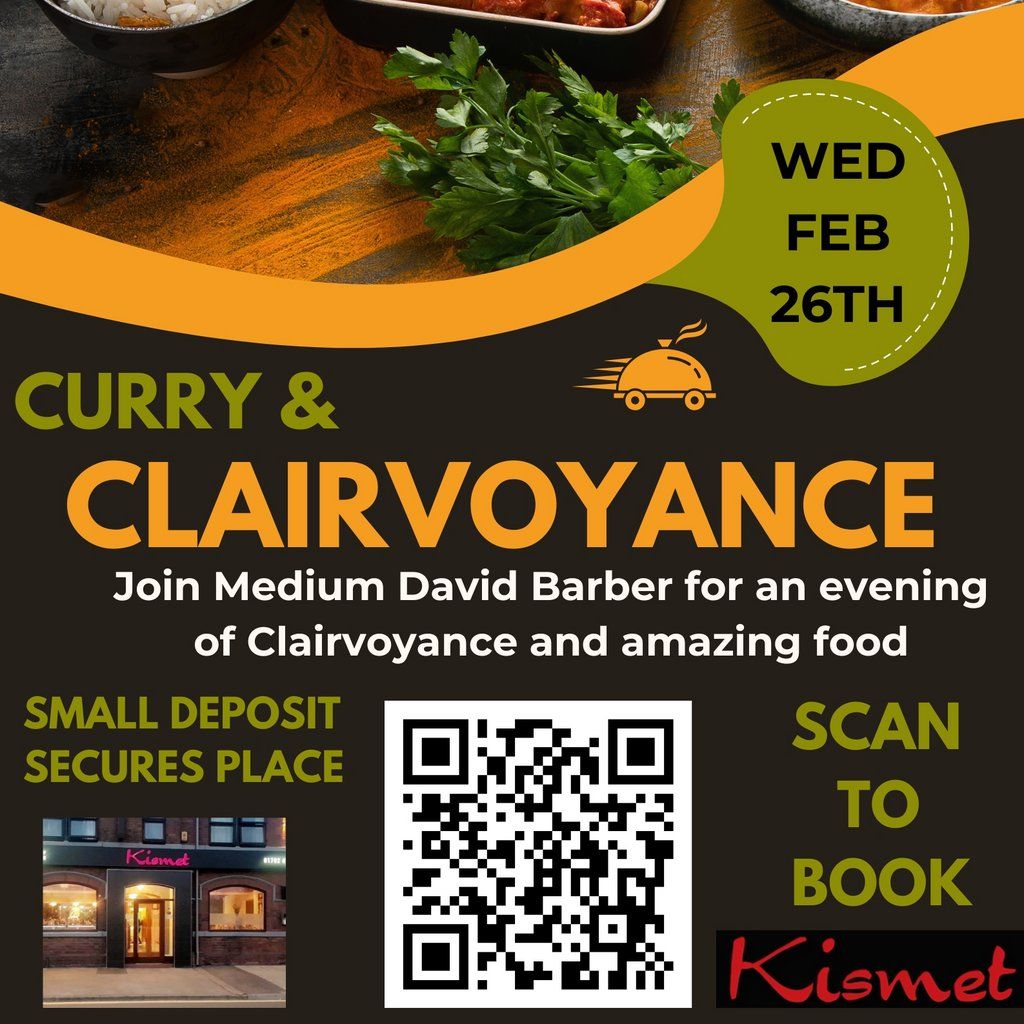 Kismet Curry & Clairvoyance with David Barber