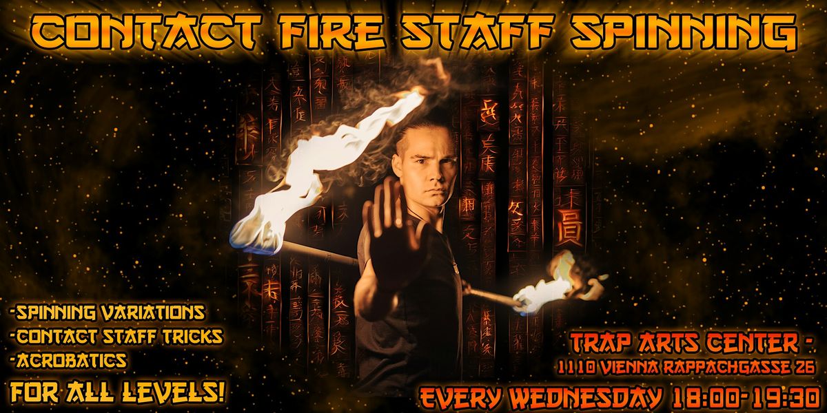 Contact Fire Staff Spinning Workshop at the Flow Monk Academy