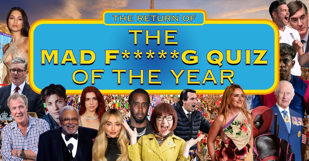 The Mad F****** Quiz of the Year!