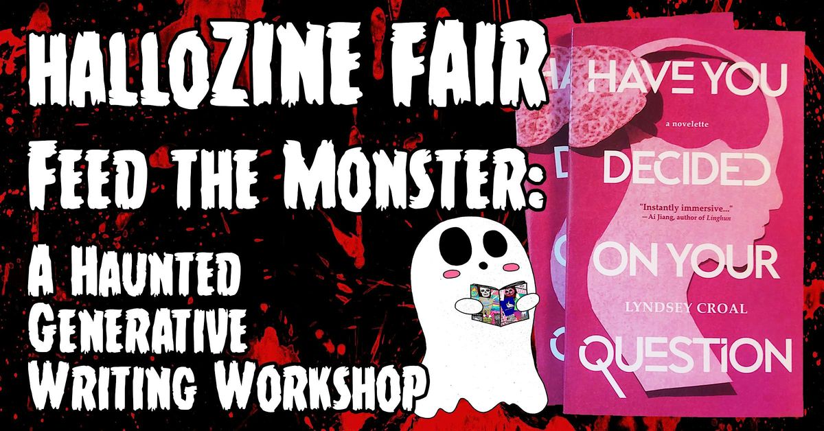 A Haunted Generative Writing Workshop at The HalloZINE FAIR