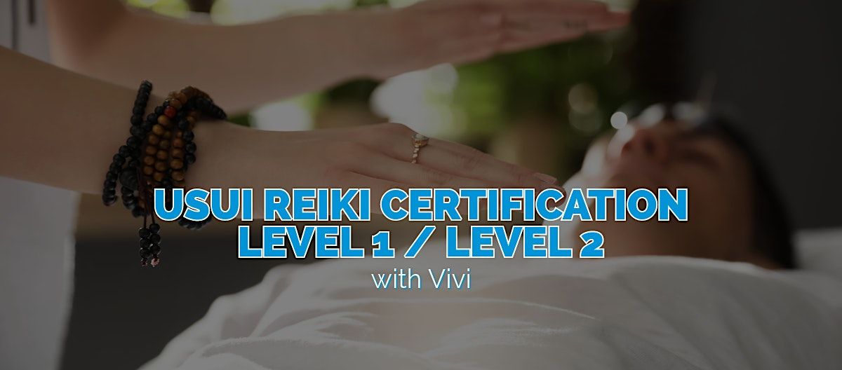 Usui Reiki level I & II certification weekend September 22 + 29