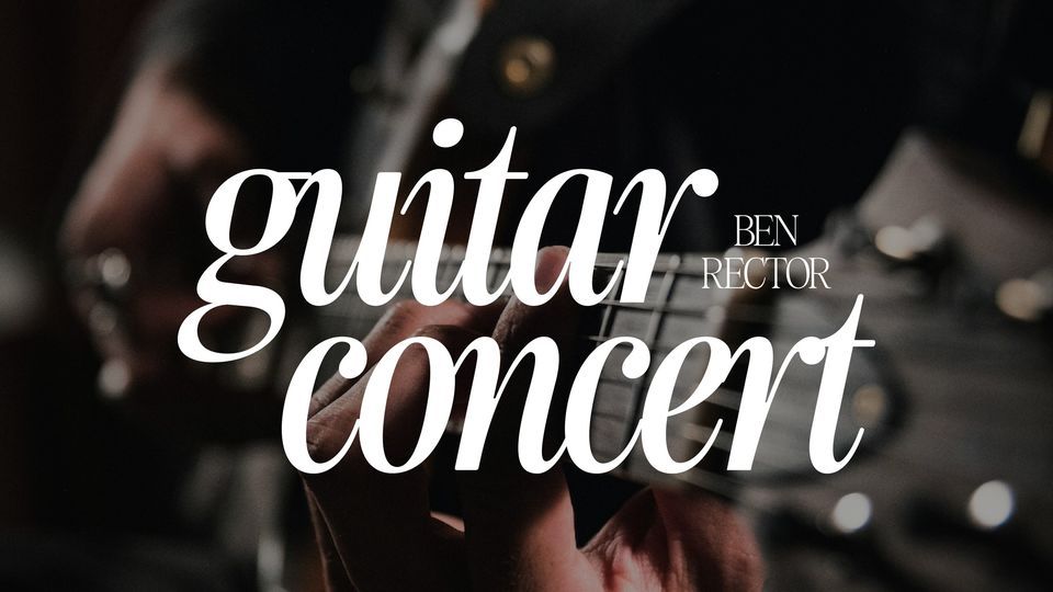 Ben Rector Guitar Concert