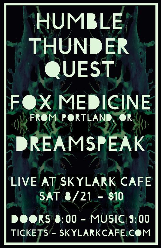 Humble Thunder Quest \/\/ Fox Medicine \/\/ Dreamspeak