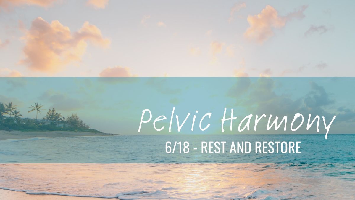 Pelvic Harmony | Therapeutic Group Yoga Class for Women