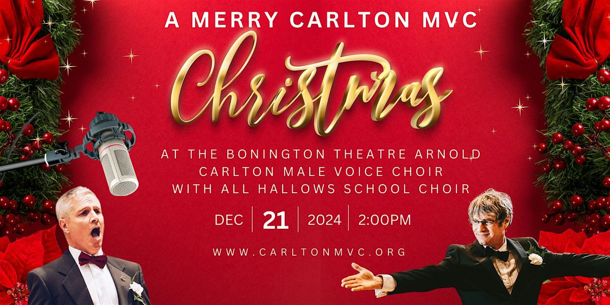 A Very Merry Christmas with Carlton Male Voice Choir