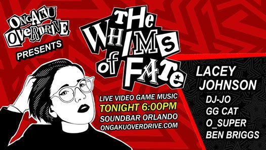 Ongaku Overdrive: The Whims of Fate VGM Concert in ORLANDO