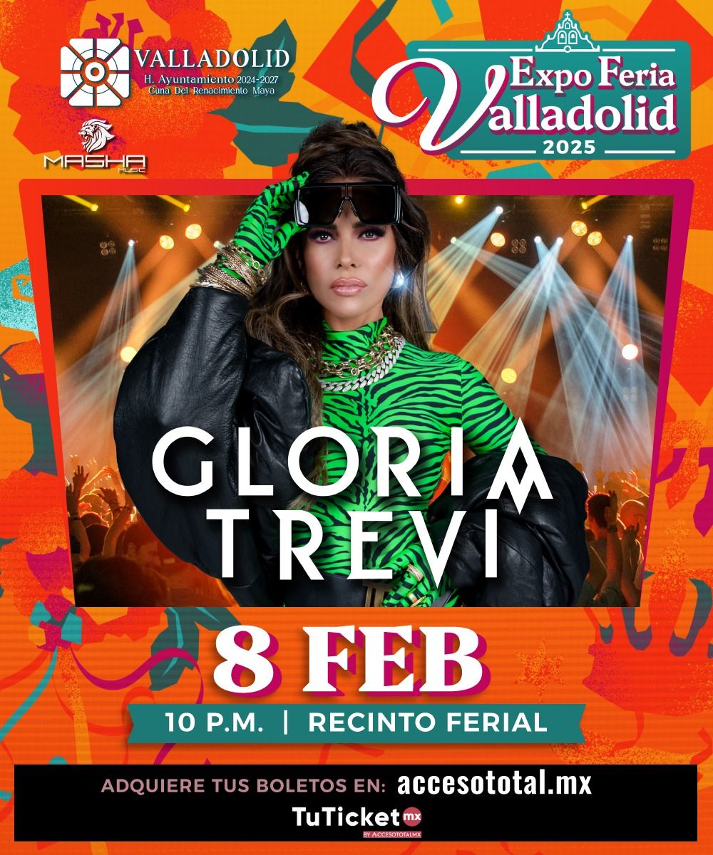 Gloria Trevi - Expo Feria Valladolid 2025