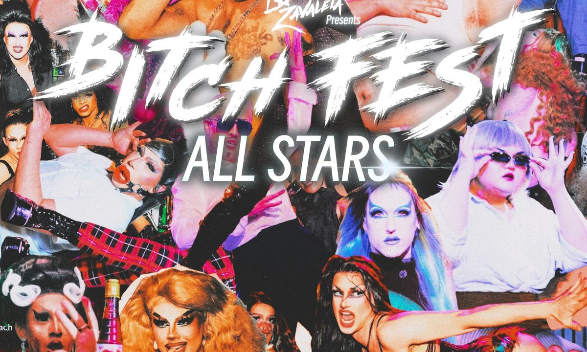 Bitch Fest *All Stars*