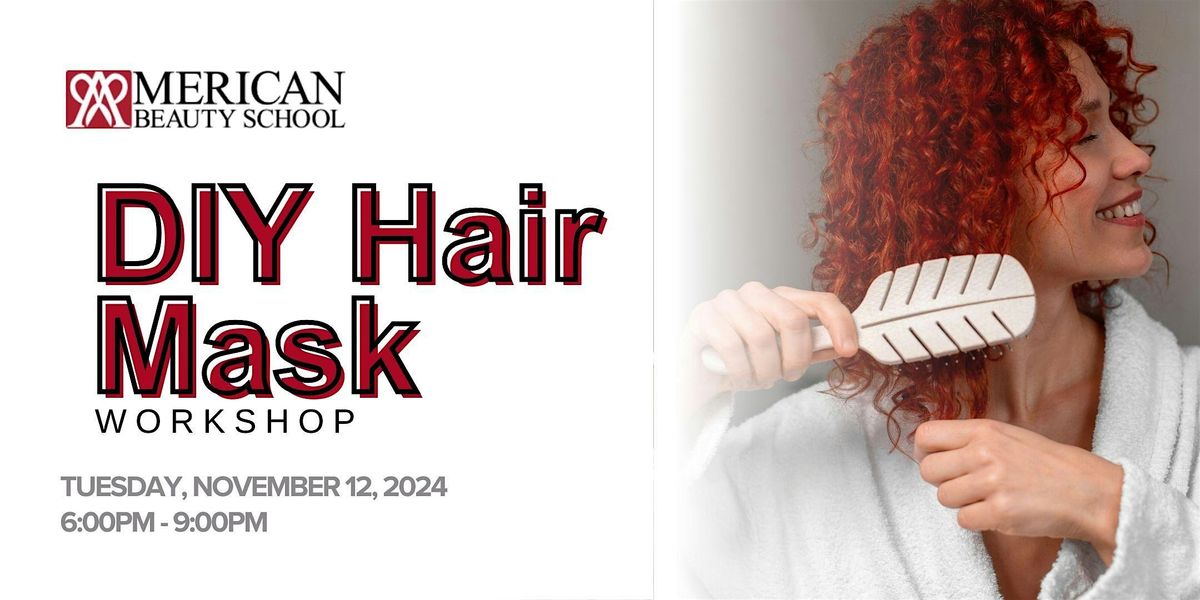 DIY Hair Mask Workshop