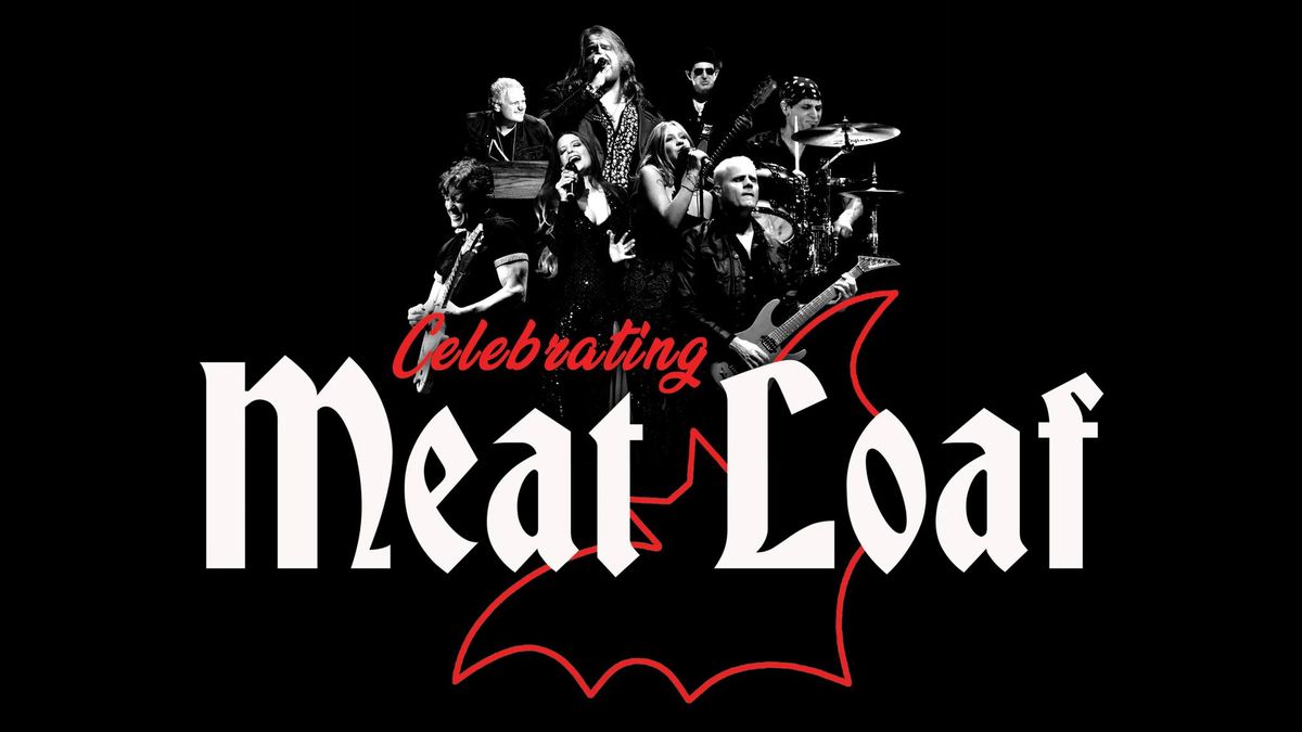 Celebrating Meat Loaf