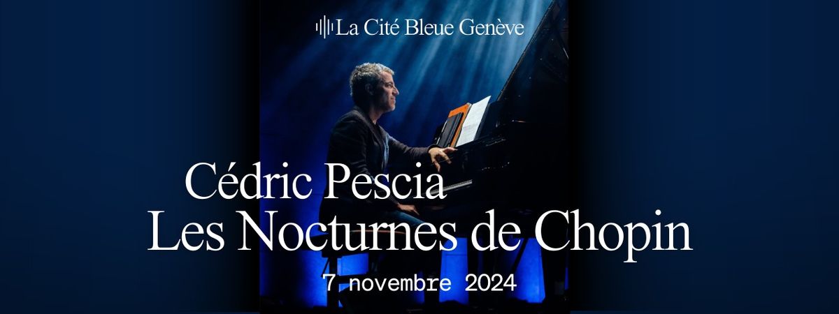 Les Nocturnes de Chopin - C\u00e9dric Pescia