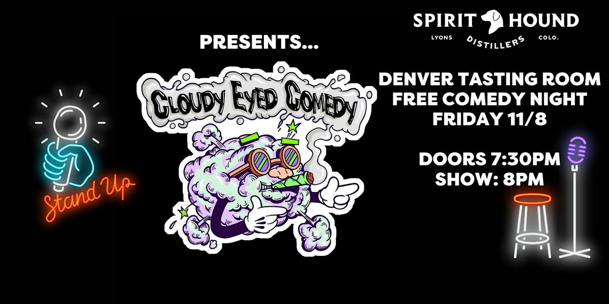 Free Comedy Night @ Spirit Hound Distillers Denver