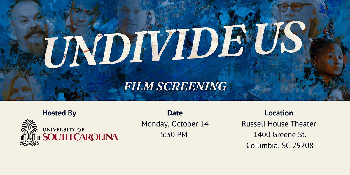 Watch UNDIVIDE US at the University of South Carolina