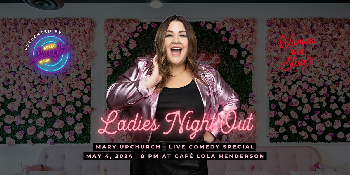 Ladies Night Out - Live Comedy Special