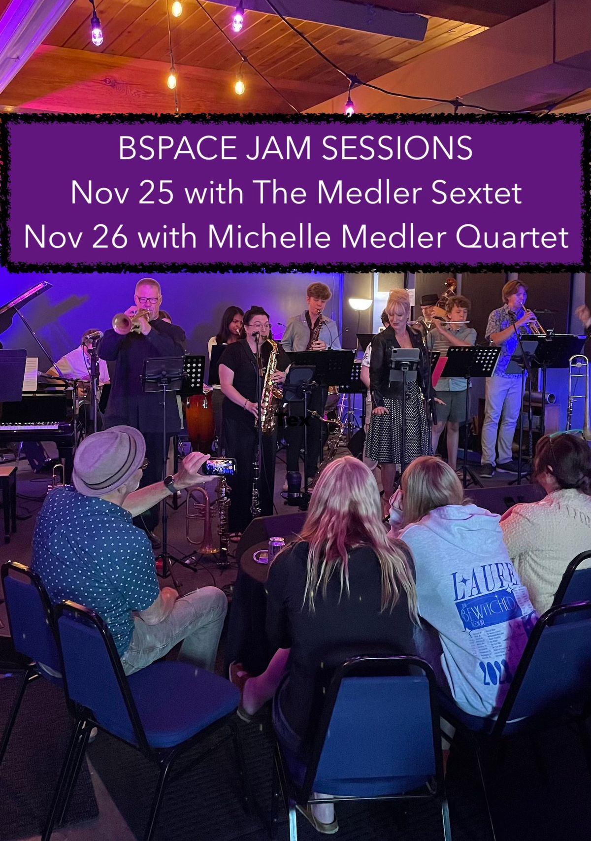 BSPACE JAM SESSION WITH MICHELLE MEDLER QUARTET