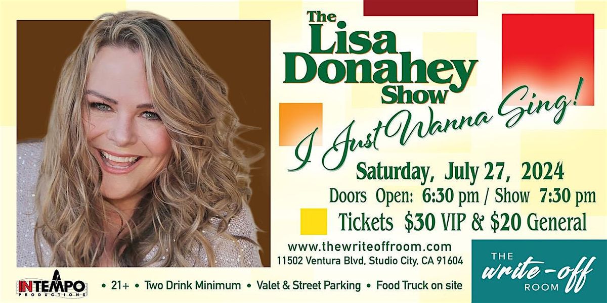 THE LISA DONAHEY SHOW: I JUST WANNA SING