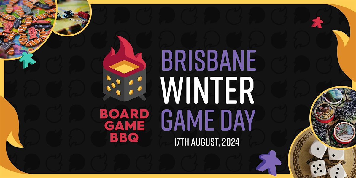 Board Game BBQ Brisbane Game Day Winter 2024