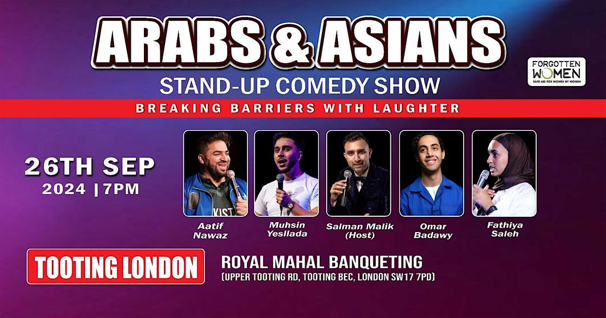 Arabs & Asians Stand-up Comedy Show Tooting London