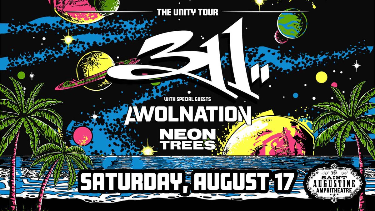 311: Unity Tour with special guests AWOLNATION & Neon Trees