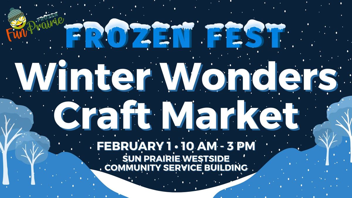 Frozen Fest: Winter Wonders Craft Market