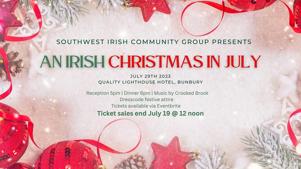 An Irish Christmas in July