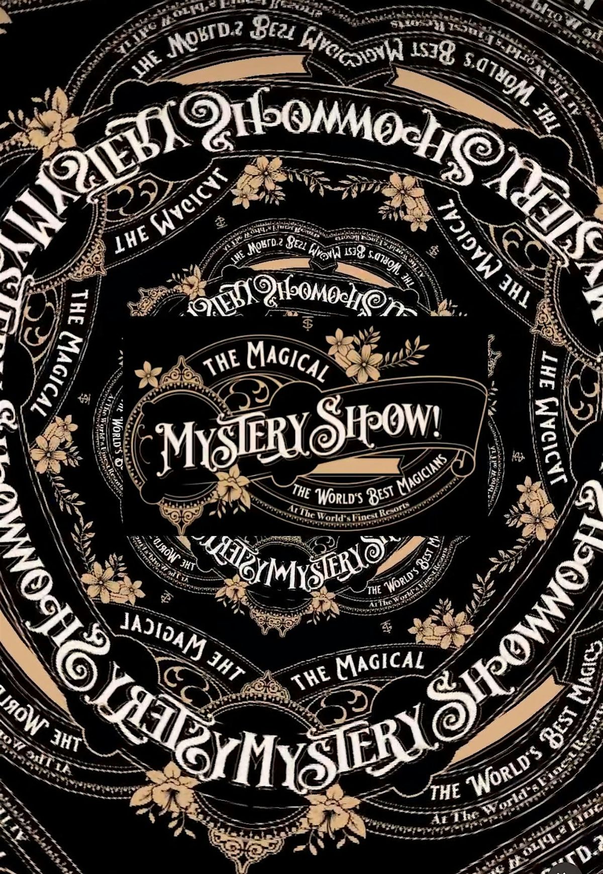 The  Magical Mystery Show