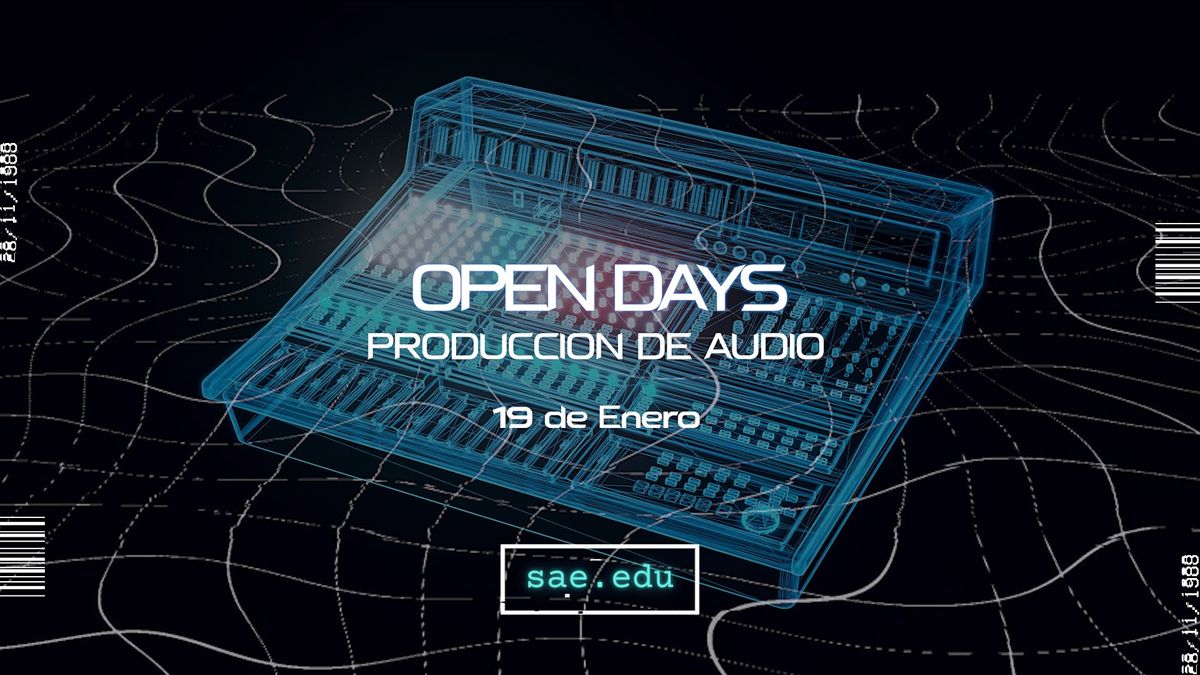 Open Day | Producci\u00f3n de Audio