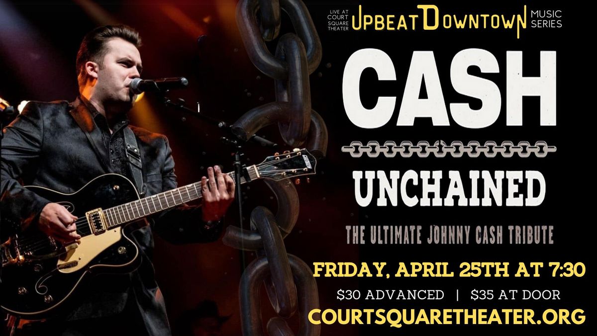 Cash Unchained - The Ultimate Johnny Cash Tribute